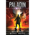 Paladin: The Vigilante Chronicles Book 4