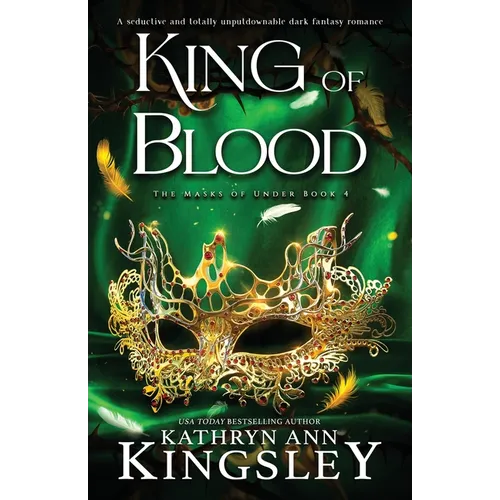 King of Blood: A seductive and totally unputdownable dark fantasy romance