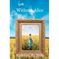 Without Alice