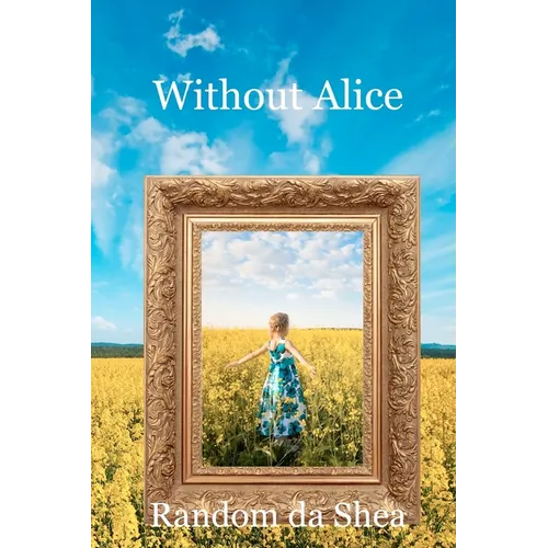 Without Alice