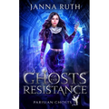 Ghosts of the Resistance
