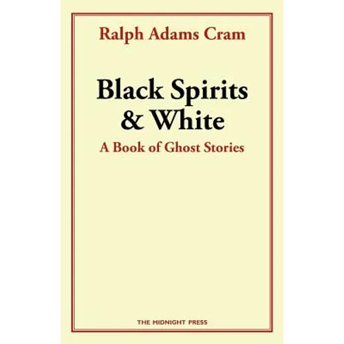 Black Spirits and White: A Book of Ghost Stories