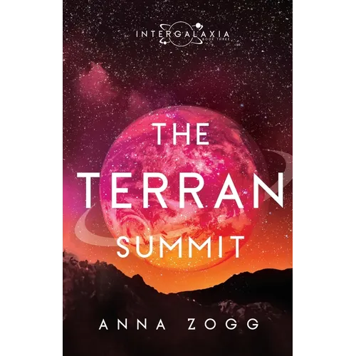 The Terran Summit: An Inspirational Sci-Fi Fantasy
