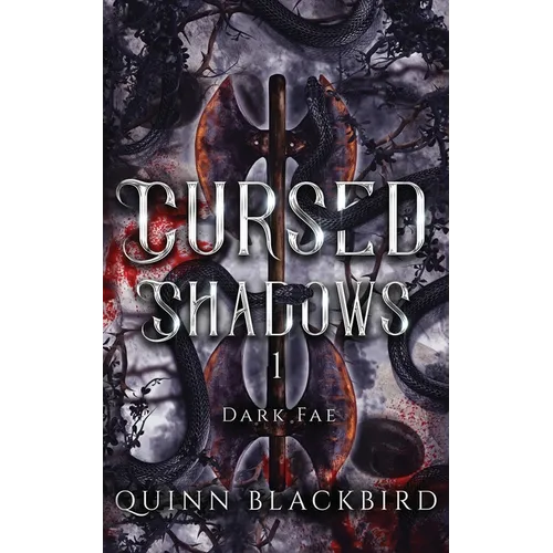 Cursed Shadows 1 (The Dark Fae): Dark Romance Enemies to Lovers Fantasy