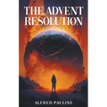 The Advent Resolution
