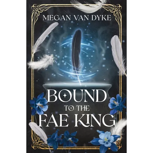 Bound to the Fae King