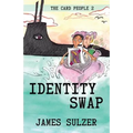 Identity Swap: The Card People 2