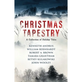 Christmas Tapestry: A Collection of Holiday Tales
