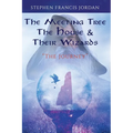 The Meeting Tree The House & Their Wizards: The Journey