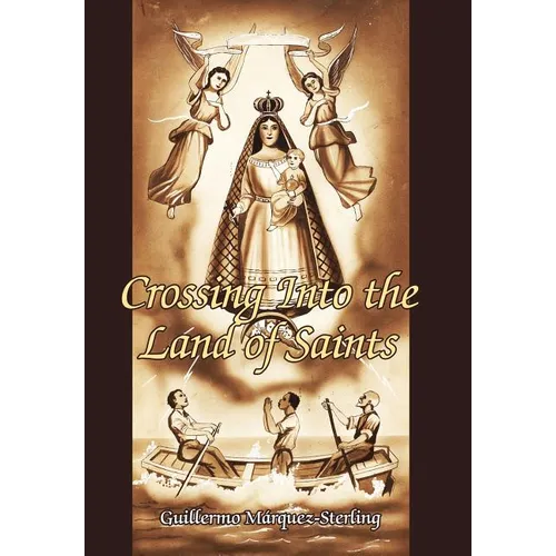 Crossing Into the Land of Saints