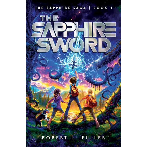 The Sapphire Sword: Volume 1