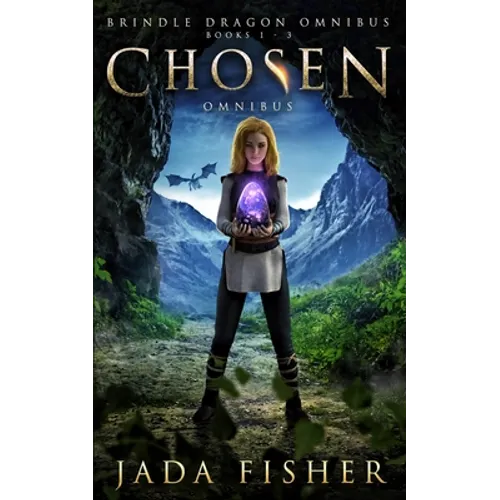 Chosen Omnibus: The Brindle Dragon, Books 1-3