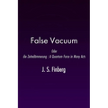 False Vacuum