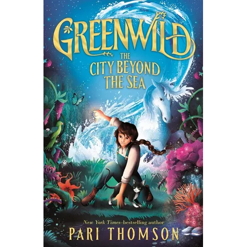 Greenwild: The City Beyond the Sea