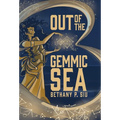 Out of the Gemmic Sea