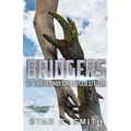Bridgers 6: The Bond of Absolution