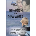 Redemption in a New World