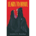 Learn to Howl