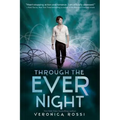 Through the Ever Night