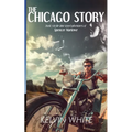 The Chicago Story