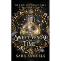 Sweet Venom of Time