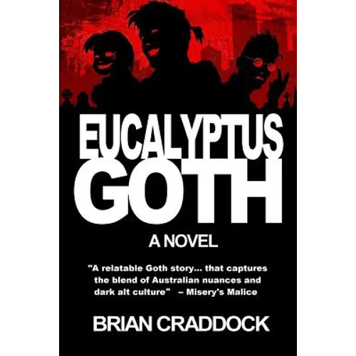 Eucalyptus Goth