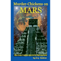 Murder Chickens on Mars