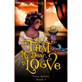 That, My Dear, Is Love