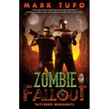 Zombie Fallout 9: Tattered Remnants