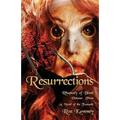 Resurrections - Rhapsody of Blood, Volume Three