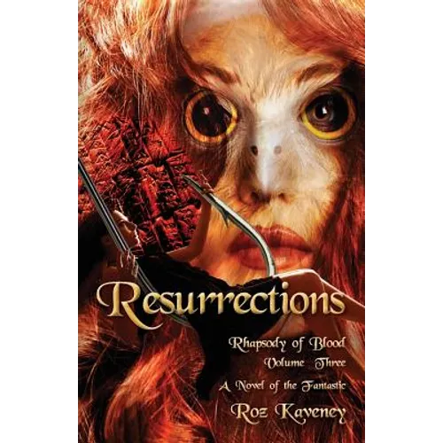 Resurrections - Rhapsody of Blood, Volume Three