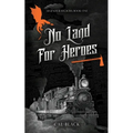 No Land For Heroes