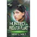 Hunted on Predator Planet