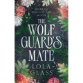The Wolf Guard's Mate