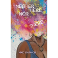 Neither Here Nor There
