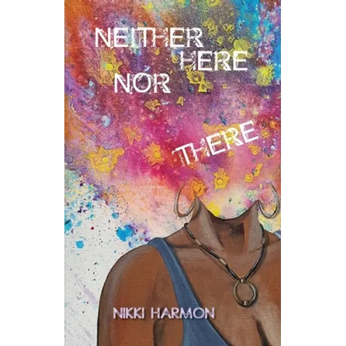 Neither Here Nor There