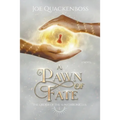 A Pawn of Fate