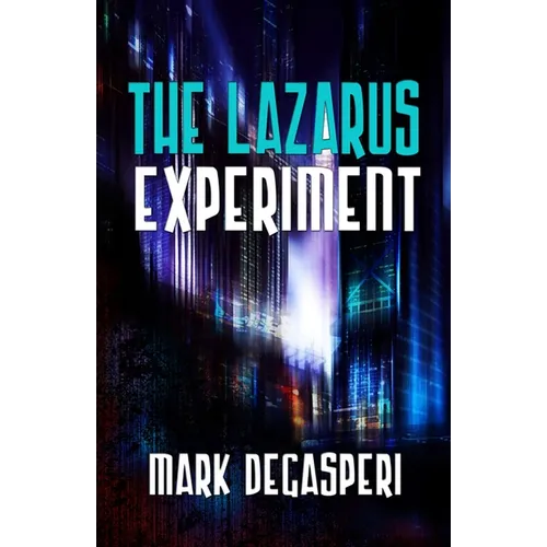 The Lazarus Experiment