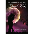 Trials of Young David Kirk