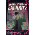 Small Gods of Calamity