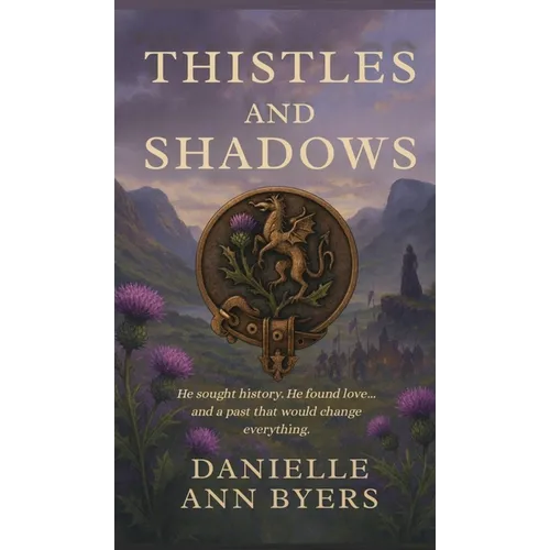 Thistles and Shadows