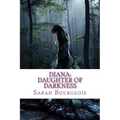Diana: Daughter of Darkness