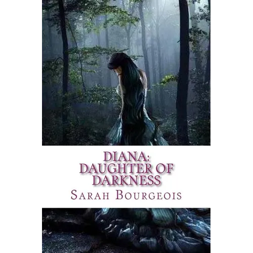 Diana: Daughter of Darkness