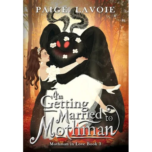 I'm Getting Married to Mothman