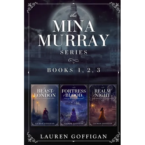 The Mina Murray Complete Series: A Retelling of Bram Stoker's Dracula