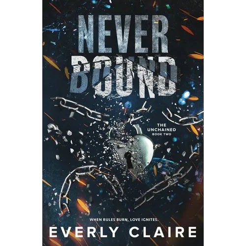 Never Bound: A Dark Dystopian Forbidden Romance