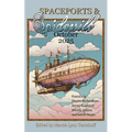 Spaceports & Spidersilk October 2025