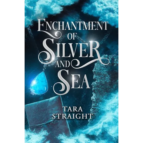 Enchantment of Silver and Sea - Paperback