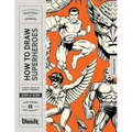 How to Draw Superheroes and Comic Characters