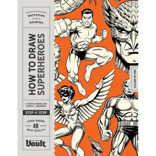 How to Draw Superheroes and Comic Characters
